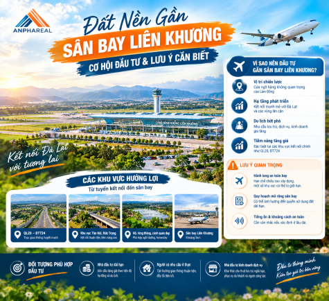 Đất Nền Gần Sân Bay Liên Khương: Cơ Hội Đầu Tư & Lưu Ý Cần Biết