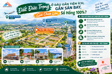 Đất Đức Trọng Ở Đâu Gần Tiện Ích, Gần Sân Bay, Giá Chưa Lên, Sổ Hồng 100%?